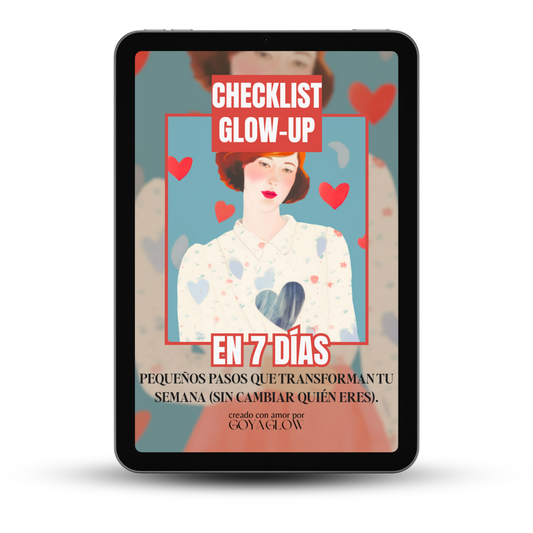 Diario Emocional: Checklist Glow-Up en 7 Días (Descargable Gratis) | Goya Glow Journal